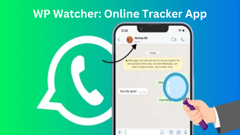 WP Watcher: Online Tracker App